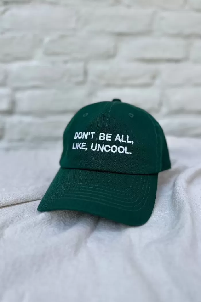 Hats & Scarves | INTENTIONALLY BLANK Don'T Be All, Like, Uncool Hat Green Hat/White Writing